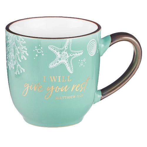 Coffee Mug I Will Give You Rest Sea Foam