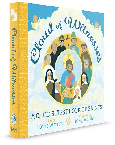 Cloud of Witnesses: A Child's First Book of Saints