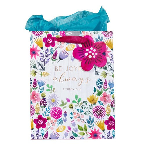 Gift Bag (M) Be Joyful Always 9.7" X 7.7" Bright Floral